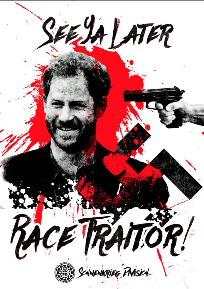 A neo-Nazi propaganda poster from the Sonnenkrieg Division featuring a photo of Prince Harry with a gun pointed at his head, a swastika, and the text 'SEE YA LATER RACE TRAITOR!'