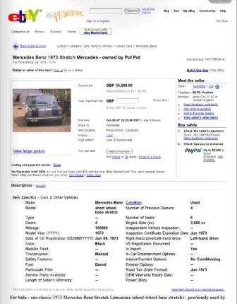 Earlier 2007 eBay online auction of Pol Pot's 1973 Mercedes Benz E115 LWB stretch limo, now again up for sale with proceeds going to fund book Sympathy for the Devil on war criminal's lifework