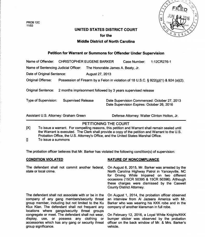 A legal document from the United States District Court for the Middle District of North Carolina, titled 'Petition for Warrant or Summons for Offender Under Supervision' for Christopher Eugene Barker, dated June 8, 2016. It details probation violations related to criminal activity and KKK association.