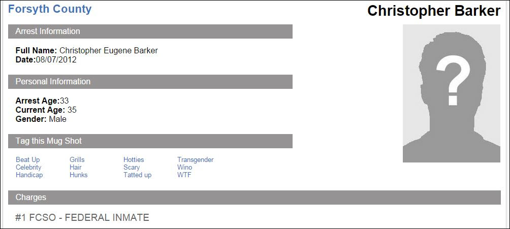 A screenshot of an arrest record for Christopher Eugene Barker from Forsyth County, dated August 7, 2012. It shows personal information and a placeholder image for a mugshot.