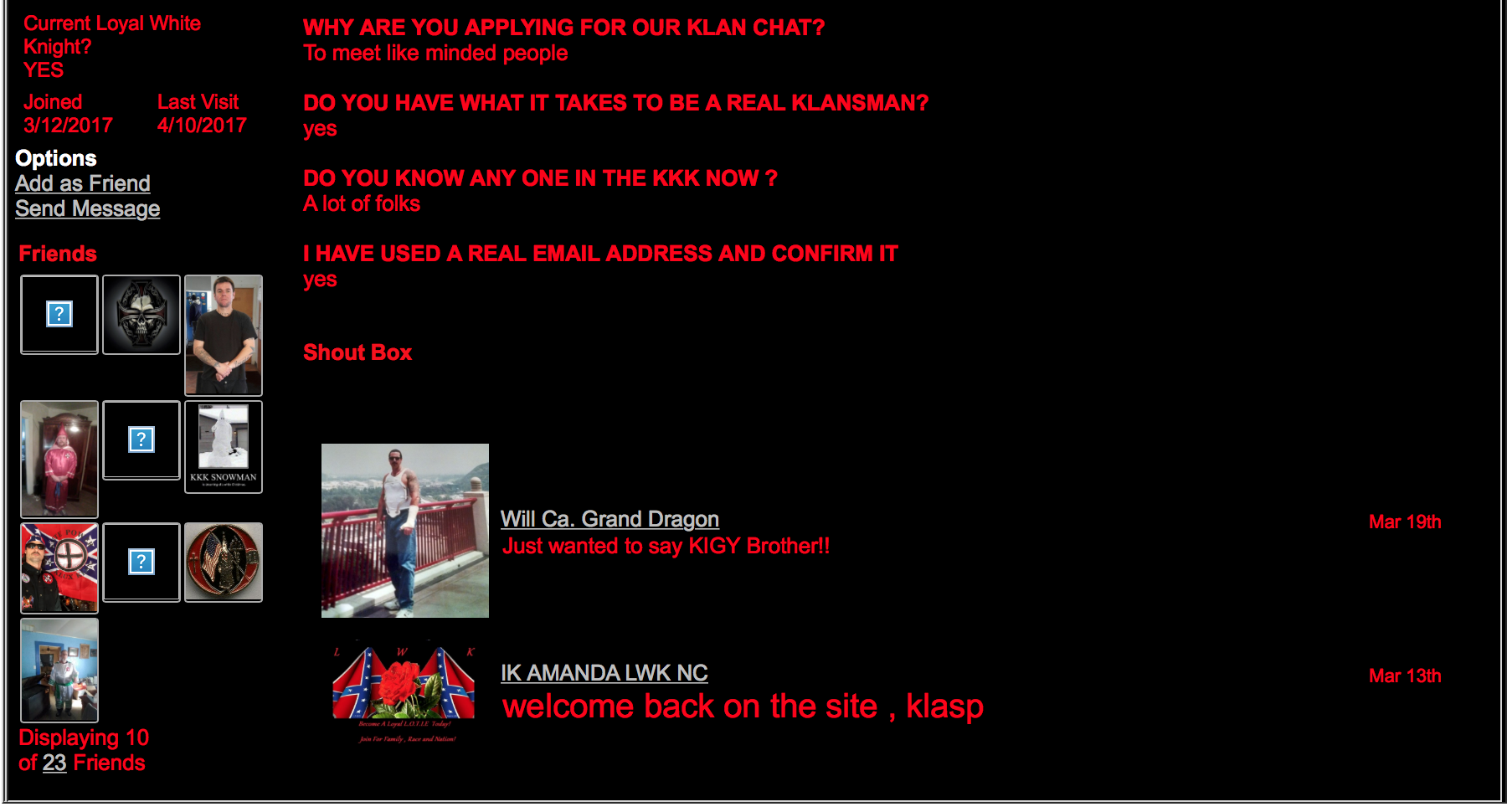 A screenshot of a KKK forum profile page with red text on a black background, showing membership details, a shout box with messages from 'Will Ca. Grand Dragon', and a sidebar of friends including individuals in Klan regalia.