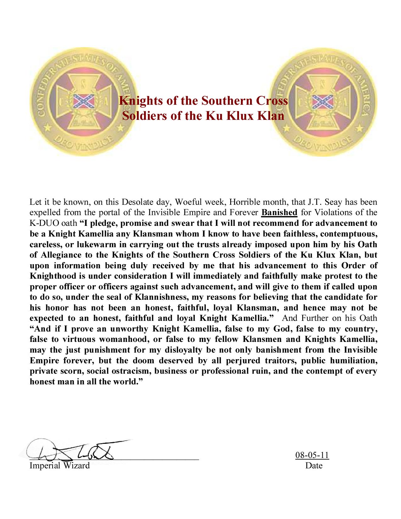 A formal document from the Knights of the Southern Cross Soldiers of the Ku Klux Klan, dated August 5, 2011, announcing the permanent banishment of J.T. Seay for violating the K-DUO oath. The document features two gold seals of the Confederate States of America at the top and a signature from the Imperial Wizard at the bottom.