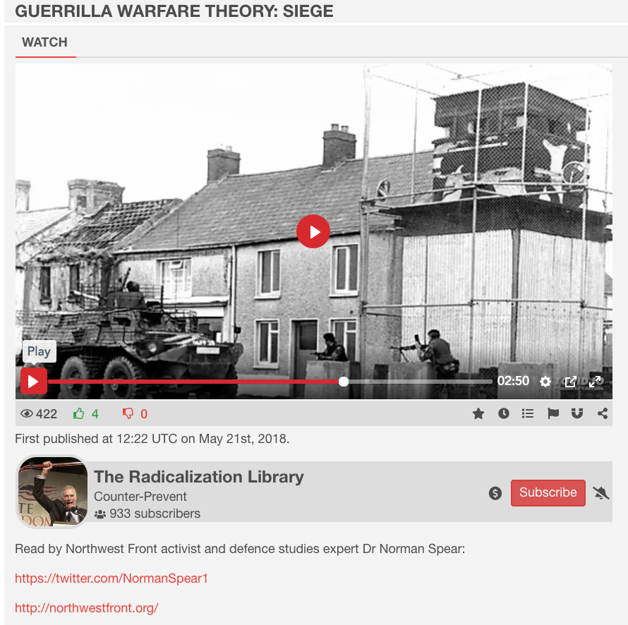 A screenshot of a video player on a website titled 'GUERRILLA WARFARE THEORY: SIEGE'. The video shows a black and white scene of an armored vehicle and armed individuals in a residential street. Below the video is a channel profile for 'The Radicalization Library' featuring a man with white hair in a suit, and text referencing 'Dr Norman Spear' and links to extremist websites.
