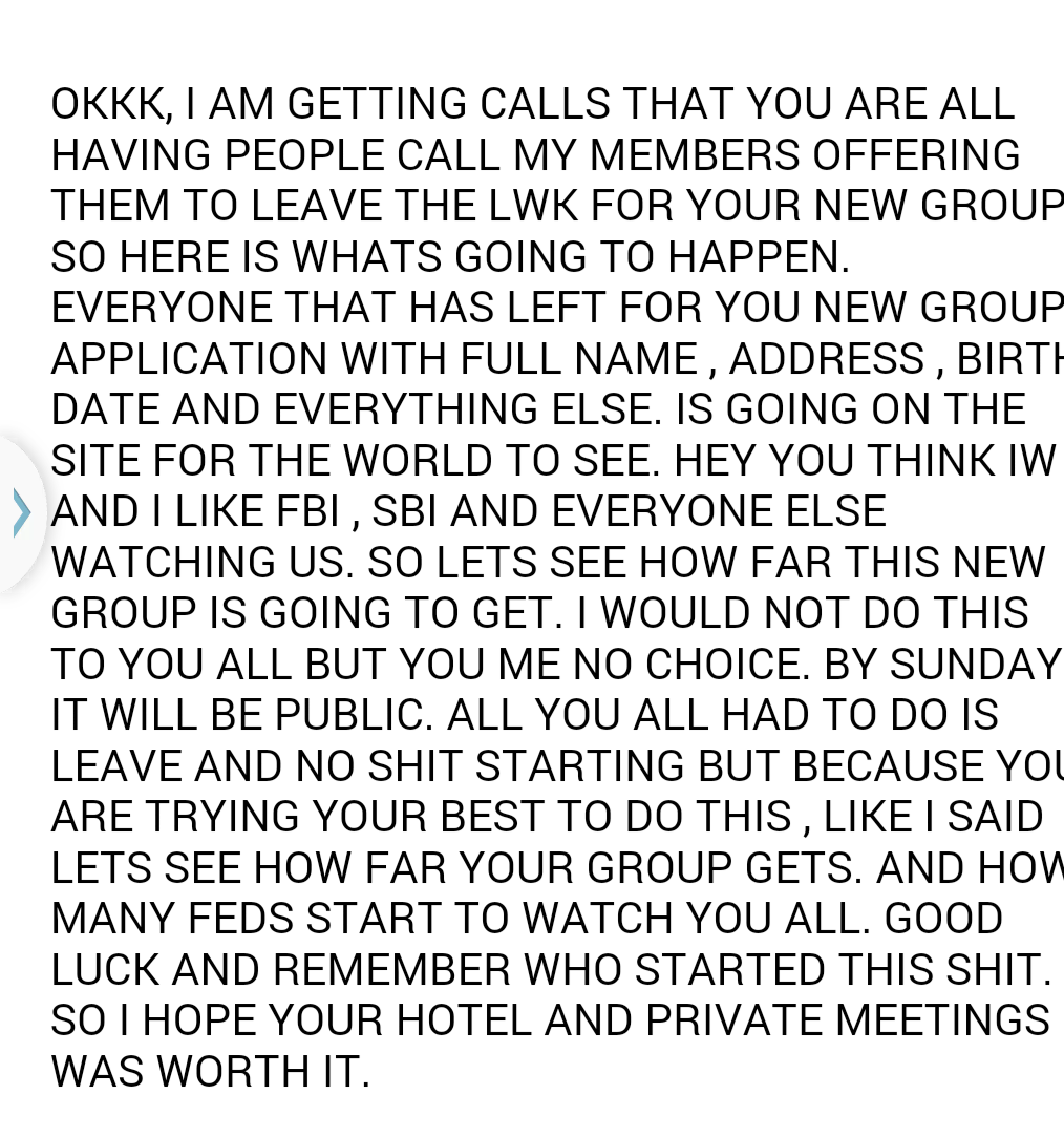 A screenshot of a text-based message written in all capital letters. The text contains a threat to expose the personal information, including names, addresses, and birth dates, of former members of the 'LWK' (Loyal White Knights of the KKK) who have left to join a rival group. It mentions law enforcement agencies like the FBI and SBI.
