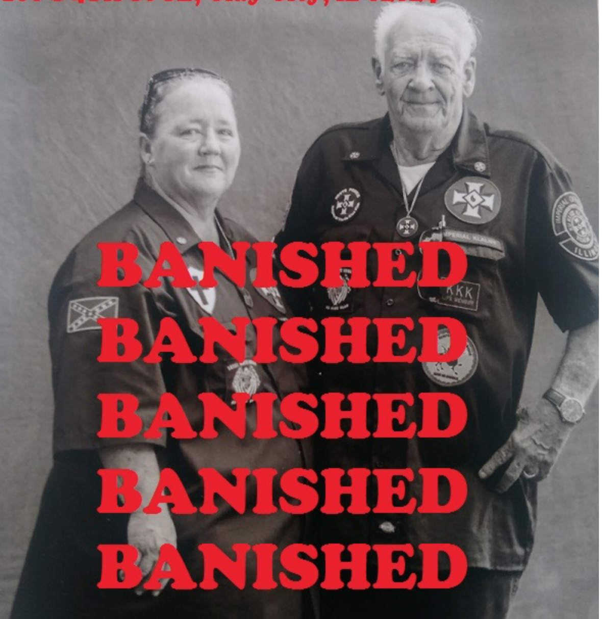 A black and white photograph of an elderly man and woman wearing dark shirts adorned with Ku Klux Klan (KKK) patches and insignia. The word BANISHED is repeated five times in large red capital letters across the center of the image.