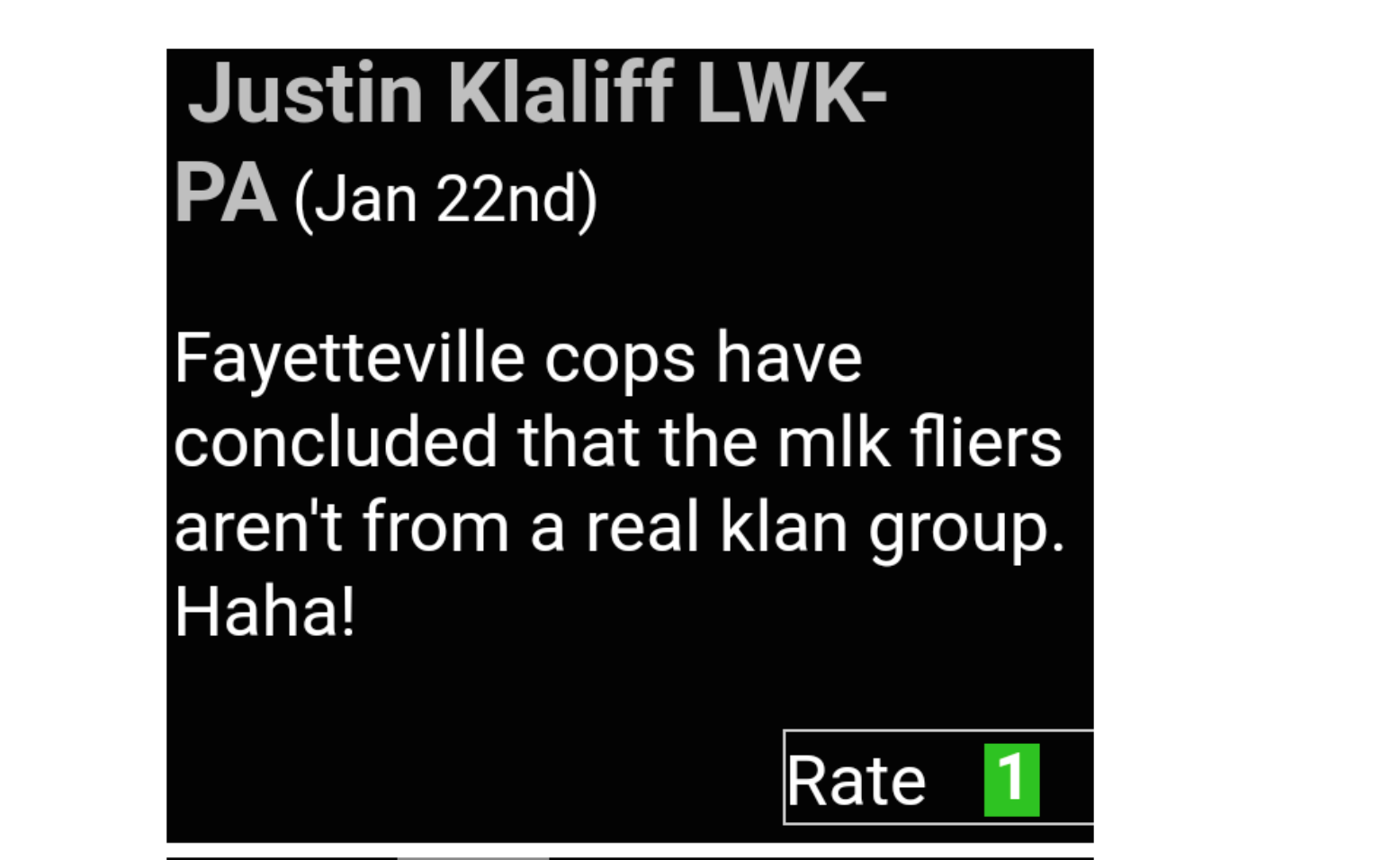 A screenshot of a text post by Justin Klaliff LWK-PA stating that Fayetteville police concluded MLK fliers were not from a real Klan group.